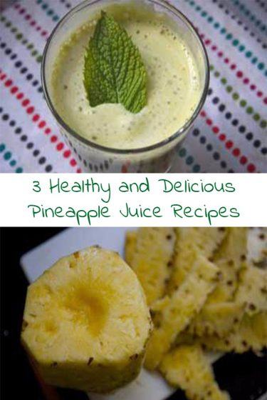 3 Healthy and Delicious Pineapple Juice Recipes