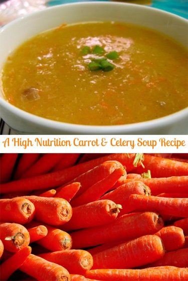 A High Nutrition Carrot and Celery Soup Recipe