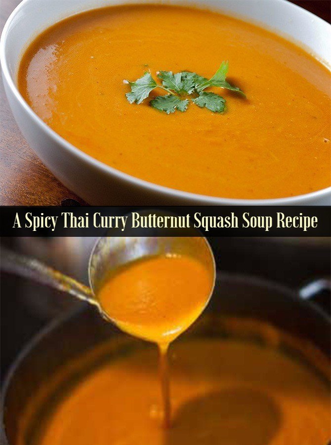 A Spicy Thai Curry Butternut Squash Soup Recipe