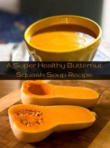 A Super Healthy Butternut Squash Soup
