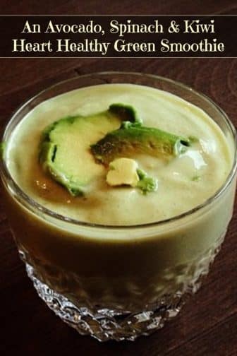 A Delicious Avocado and Kiwi Smoothie Recipe for a Healthy Heart