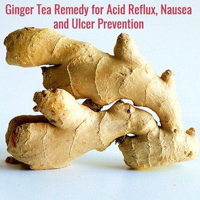 Ginger Tea For Acid Reflux, Nausea And Ulcer Prevention
