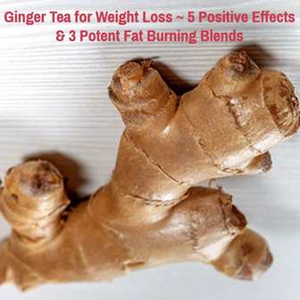 Ginger Tea for Weight Loss: 5 Beneficial Effects & 3 Potent Blends