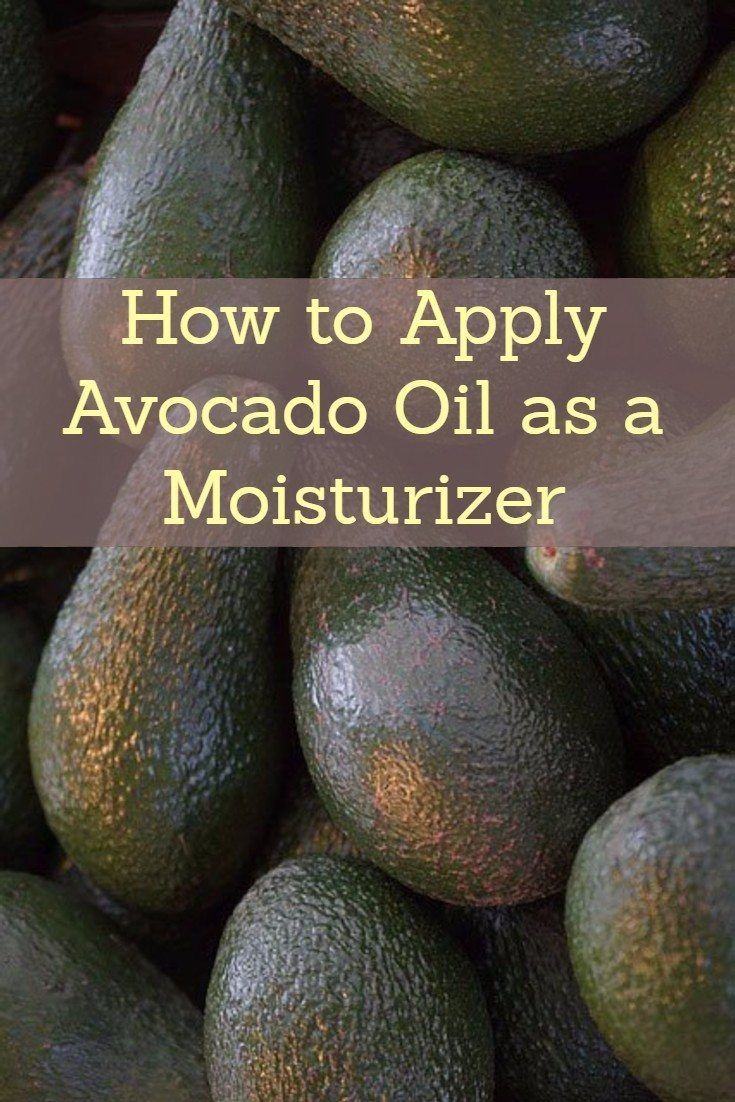 How To Apply Avocado Oil For Face Moisturization