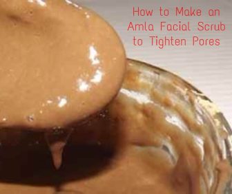 How-to-Make-an-Amla-Facial-Scrub-to-Tighten-Pores